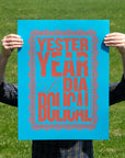 Yesteryear is Diabolical Screen Printed Poster | First Edition (Cyan)